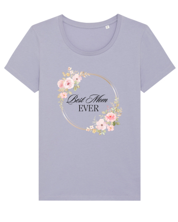 Best Mom Ever   1  Lavender