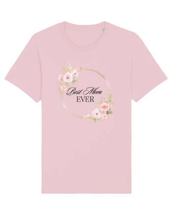 Best Mom Ever   1  Cotton Pink