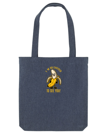 SO EXCITED TO SEE YOU - BANANA BUCUROASA Midnight Blue