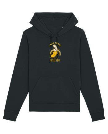 SO EXCITED TO SEE YOU - BANANA BUCUROASA Black