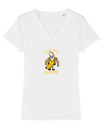SO EXCITED TO SEE YOU - BANANA BUCUROASA White
