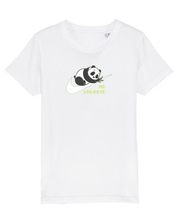 NO. YOU DO IT. - PANDA SOMNOROS / LENES White