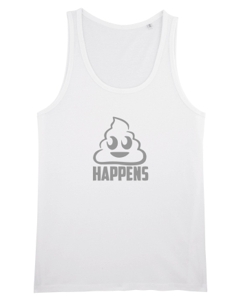 S**T  HAPPENS White