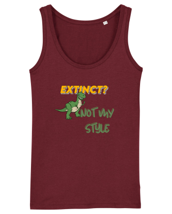 Extinct? Not my style  Burgundy
