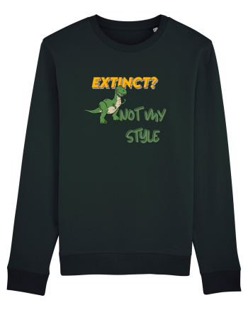 Extinct? Not my style  Black