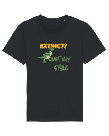 Extinct? Not my style  Black