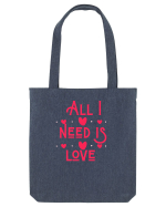 All i need is love Sacoșă textilă