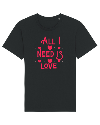 All i need is love Black