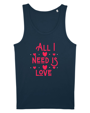 All i need is love Navy