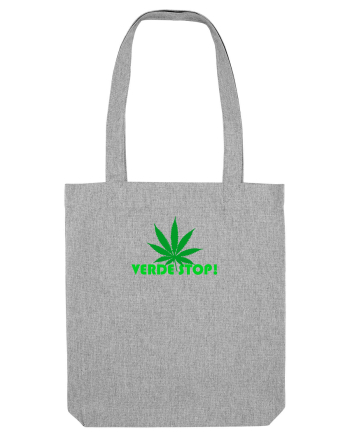 VERDE STOP! - jocurile copilariei & weed Heather Grey