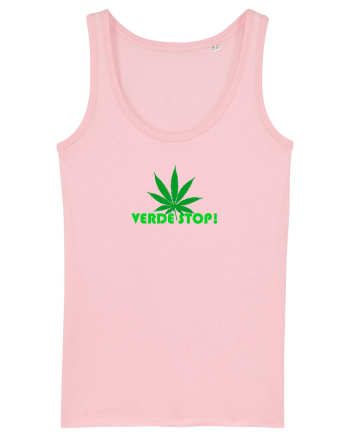 VERDE STOP! - jocurile copilariei & weed Cotton Pink