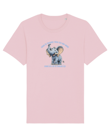 CAND ITI INFRUNTI FRICA CEA MAI MARE - AFLI CAT DE CURAJOS ESTI elefant Cotton Pink