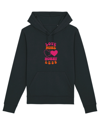 Love more-worry less Black