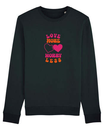 Love more-worry less Black