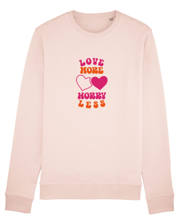 Love more-worry less Candy Pink