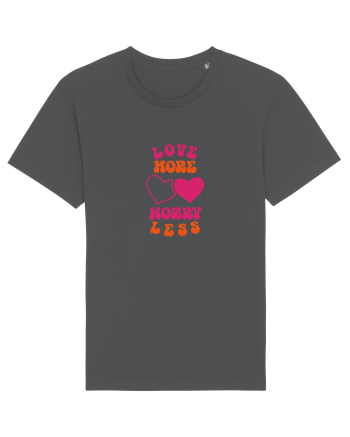 Love more-worry less Anthracite