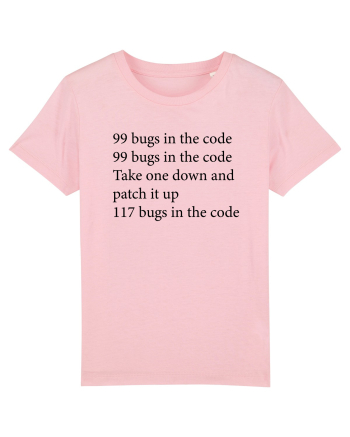 99 bugs in the code Cotton Pink