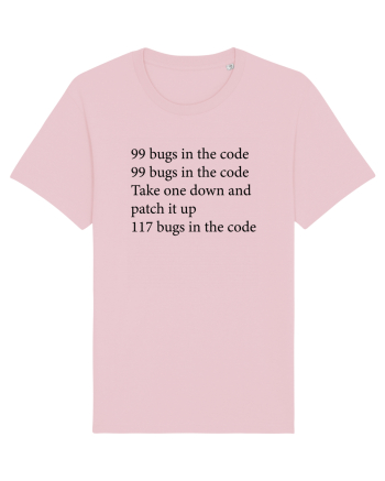 99 bugs in the code Cotton Pink