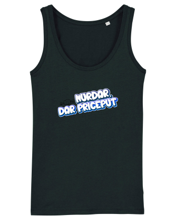 Murdar,dar priceput  Black