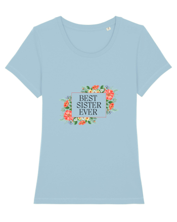 Best Sister Ever 1  Sky Blue