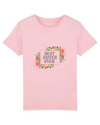 Best Sister Ever 1  Cotton Pink