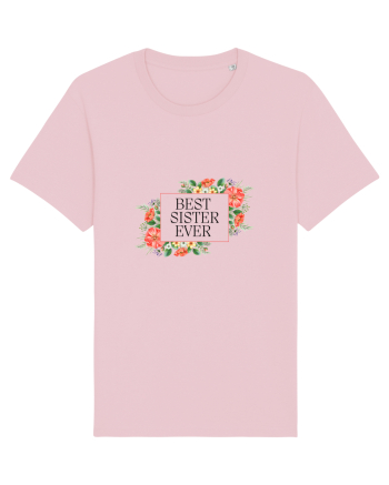 Best Sister Ever 1  Cotton Pink
