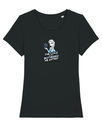 THE COLD NEVER BOTHERED ME ANYWAY Black