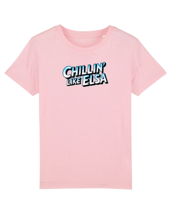 CHILLIN` LIKE ELSA 1 Cotton Pink
