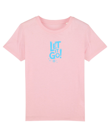 LET IT GO! 1 Cotton Pink