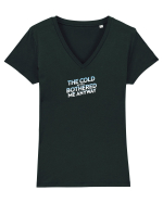 THE COLD NEVER BOTHERED ME ANYWAY 3 Tricou mânecă scurtă guler V Damă Evoker