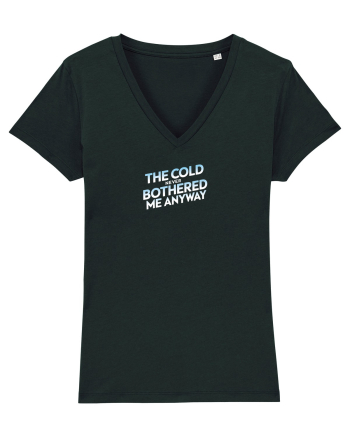 THE COLD NEVER BOTHERED ME ANYWAY 3 Black