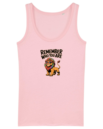 REMEMBER WHO YOU ARE - NU UITA CINE ESTI 3 Cotton Pink