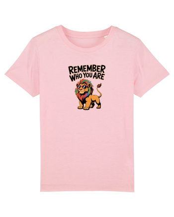 REMEMBER WHO YOU ARE - NU UITA CINE ESTI 3 Cotton Pink