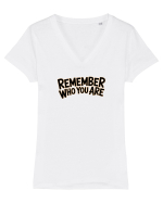 REMEMBER WHO YOU ARE - NU UITA CINE ESTI 2 Tricou mânecă scurtă guler V Damă Evoker