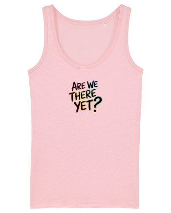 ARE WE THERE YET? - MAI AVEM PANA AJUNGEM? 2 Cotton Pink
