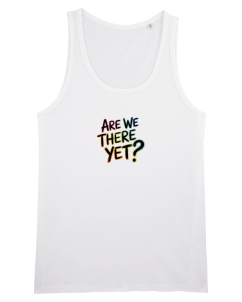 ARE WE THERE YET? - MAI AVEM PANA AJUNGEM? 2 White