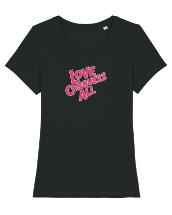 LOVE CONQUERS ALL - IUBIREA INVINGE TOTUL  Black