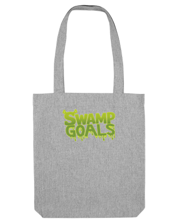 SWAMP GOALS  Heather Grey
