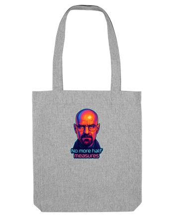 NO MORE HALF MEASURES - NU MAI ACCEPT JUMATATI DE MASURA Heather Grey