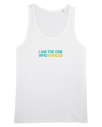 I AM THE ONE WHO KNOCKS 1 White