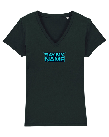 SAY MY NAME 1 Black
