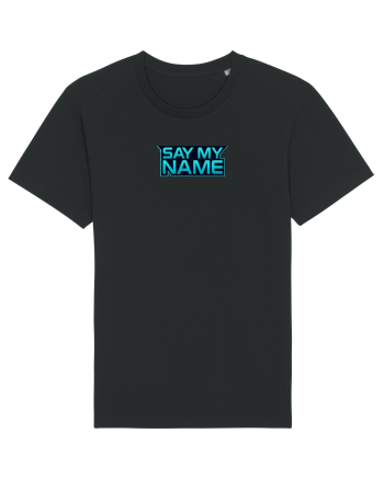 SAY MY NAME 1 Black