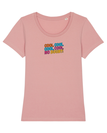 COOL, COOL, NO DOUBT 1 Canyon Pink