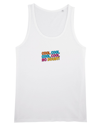 COOL, COOL, NO DOUBT 1 White