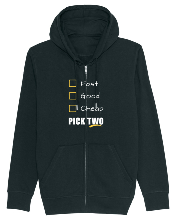 FAST GOOD CHEAP Pick Two Black