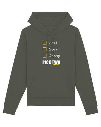 FAST GOOD CHEAP Pick Two Khaki