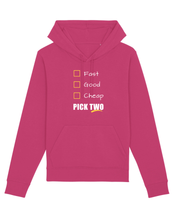 FAST GOOD CHEAP Pick Two Raspberry