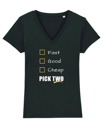 FAST GOOD CHEAP Pick Two Black