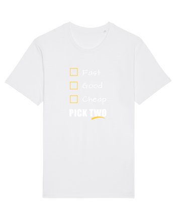 FAST GOOD CHEAP Pick Two White