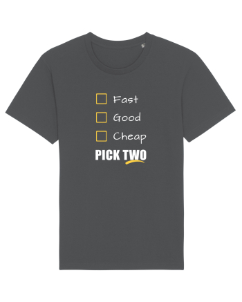 FAST GOOD CHEAP Pick Two Anthracite